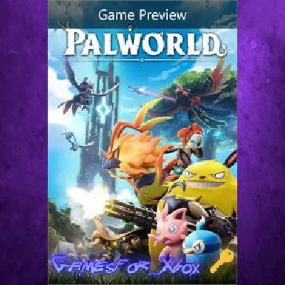 🔅Palworld (Game Preview) XBOX🔑