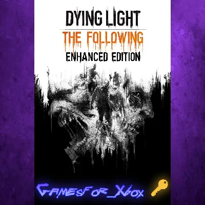 🔅Dying Light: The Following - Enhanced Edition XBOX🔑