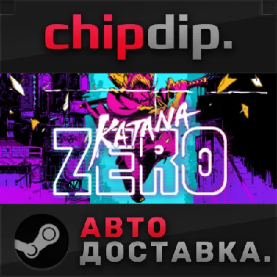 Katana ZERO STEAM АВТО RU/UA/KZ/СНГ