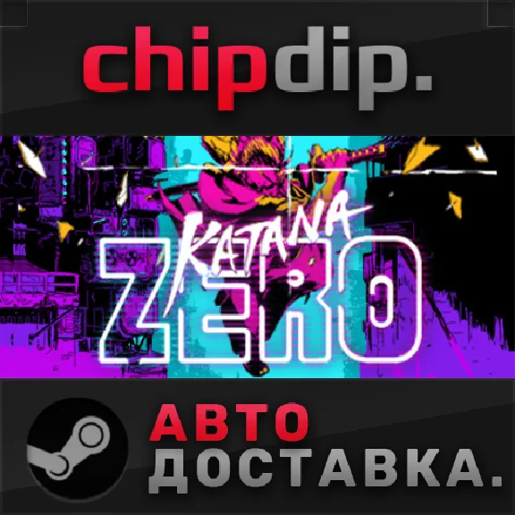 Katana ZERO STEAM АВТО RU/UA/KZ/СНГ