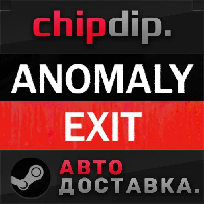 Anomaly Exit STEAM AUTO RU/UA/KZ/CIS