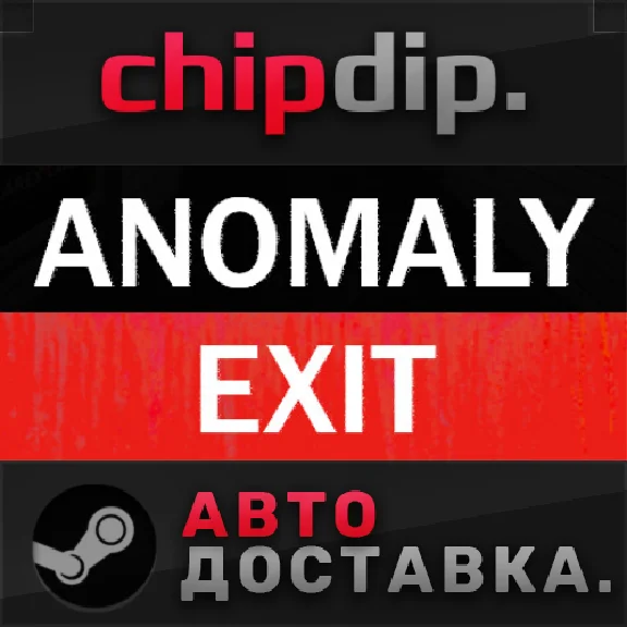 Anomaly Exit STEAM AUTO RU/UA/KZ/CIS