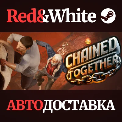 Chained Together * STEAM RU*KZ*UA*СНГ🔥АВТОДОСТАВКА