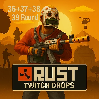 🎮RUST | TWITCH DROPS | ROUND 36-37-38-39 | 40 SKINS