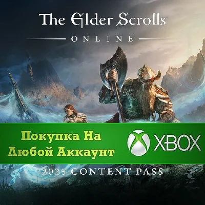 The Elder Scrolls Online: 2025 Content Pass Xbox Any #