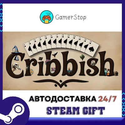 Cribbish STEAM GIFT АВТО