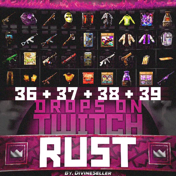 💎RUST│TWITCH DROPS│ROUND 35+36+37+39│40 SKINS
