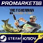 ⭐ The Fisherman - Fishing Planet EU Steam Key 🔑EUROPE