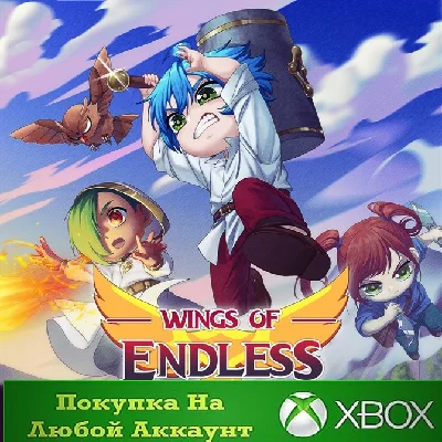 Wings of Endless XBOX Any account .