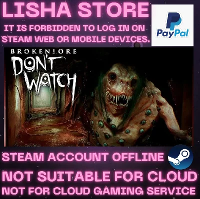 BrokenLore: DON´T WATCH Steam Offline Paypal