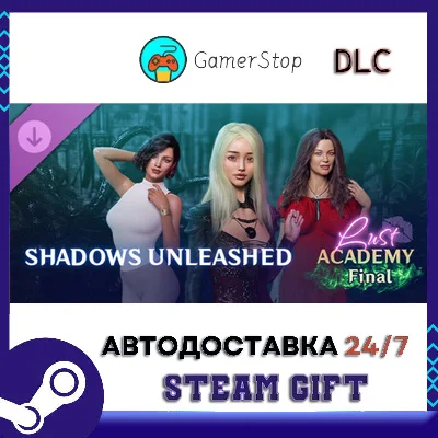 Lust Academy Final - Shadows Unleashed STEAM GIFT АВТО