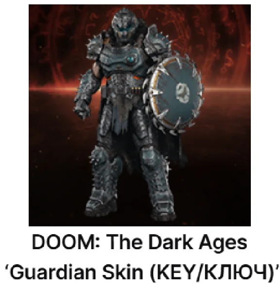 DOOM: The Dark Ages ✦ GUARDIAN SKIN ✦ CODE ✦ KEY ✦ ITEM