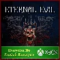 Eternal Evil XBOX Any account .