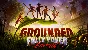 🔥 Grounded | Steam РФ+УА+КЗ+СНГ+КНР