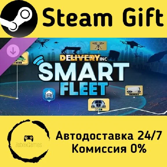 🚀 Delivery INC - Smart Fleet 🤖 Steam Gift AUTO