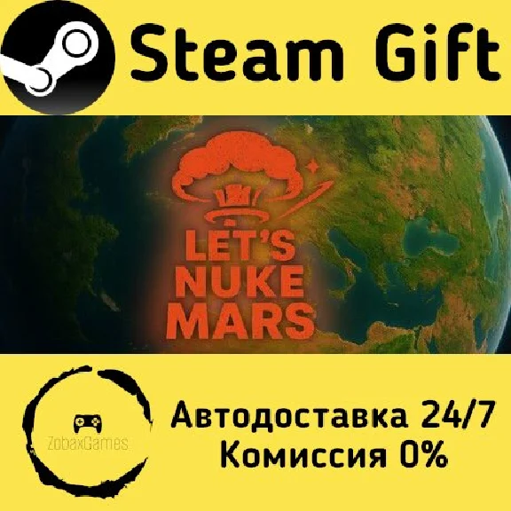 🚀 Lets Nuke Mars 🤖 Steam Gift RU + other ⚡ AUTO
