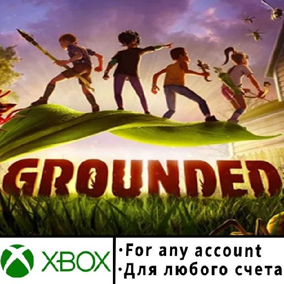 Grounded Xbox (Any account)