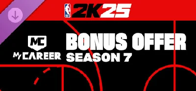 NBA 2K25 MyCAREER Bonus Offer: Season 7 DLC * STEAM RU