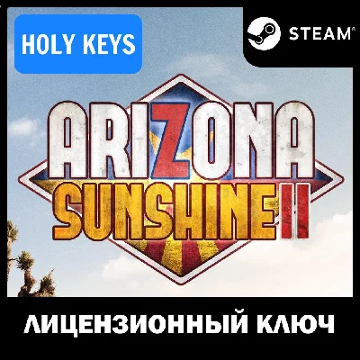 🔥Arizona Sunshine 2 / Deluxe Edition STEAM КЛЮЧ🔑 +🎁
