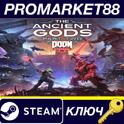 ⭐ DOOM Eternal: The Ancient Gods - Part Two EU PC Steam
