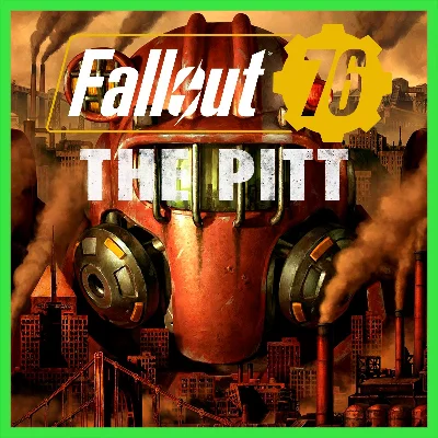 ✅FALLOUT 76: + THE PITT 🌍 STEAM•RU|KZ|UA 🚀