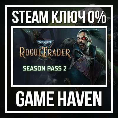 Warhammer 40,000: Rogue Trader - Season Pass 2🔑 Steam