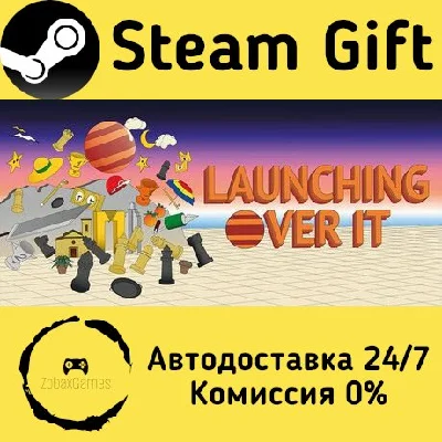 🚀 Launching Over It 🤖 Steam Gift РФ + другие ⚡ АВТО