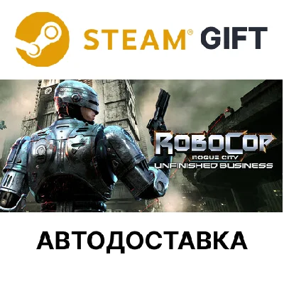 RoboCop Rogue City - Unfinished Business Steam Ру и др