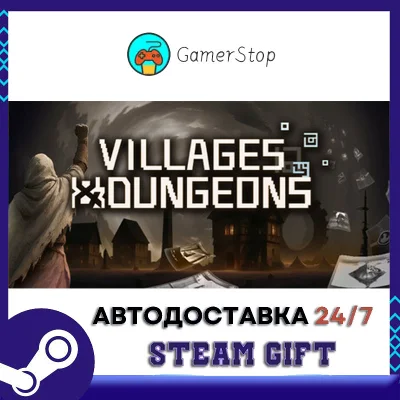 Villages & Dungeons STEAM GIFT АВТО