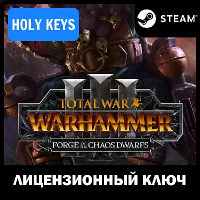 🔥Total War: WARHAMMER III Forge of the Chaos Dwarfs+🎁