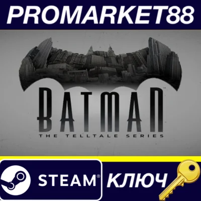 Batman - The Telltale Series RU/CIS Steam КЛЮЧ