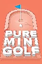 ✅ Pure Mini Golf Xbox One & Xbox Series X|S activation