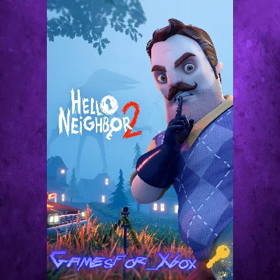 🔅Hello Neighbor 2 XBOX ONE/SERIES/PC🗝️Ключ