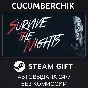 Survive the Nights✅STEAM GIFT AUTO✅RU/UKR/KZ/CIS