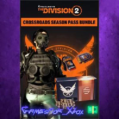 ️️Crossroads Season Pass Bundle - Tom Clancy’s The Divi