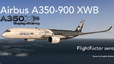 FlightFactor Airbus A350 ADVANCED for X-Plane 11/12