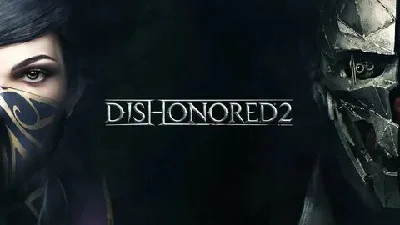 Dishonored 2 - Offline