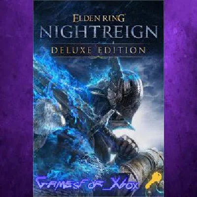 ELDEN RING NIGHTREIGN Deluxe Edition XBOX Key