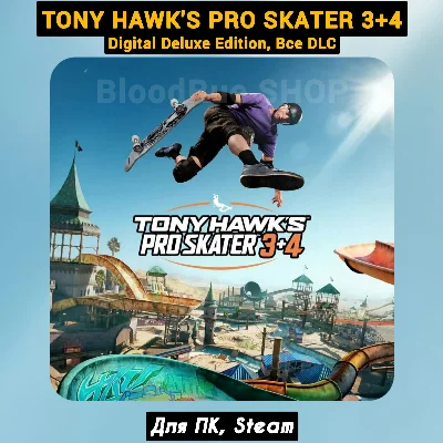 Tony Hawk´s Pro Skater 3 + 4 Digital Deluxe (Все DLC)