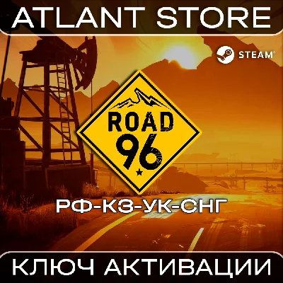 Road 96 - Ключ Steam - РФ+КЗ+УК+СНГ
