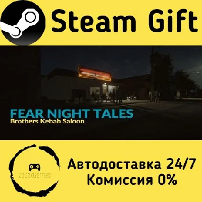 🚀  Fear Night Tales - Brothers Kebab Saloon 🤖