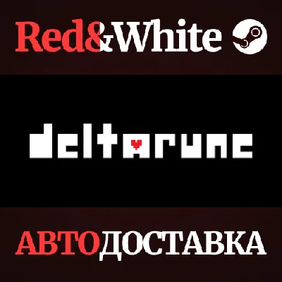 DELTARUNE * STEAM RU*KZ*UA*CIS🔥AUTODELIVERY