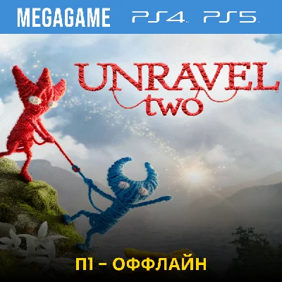 Unravel two (PS4/PS5/ENG) P1 Offline