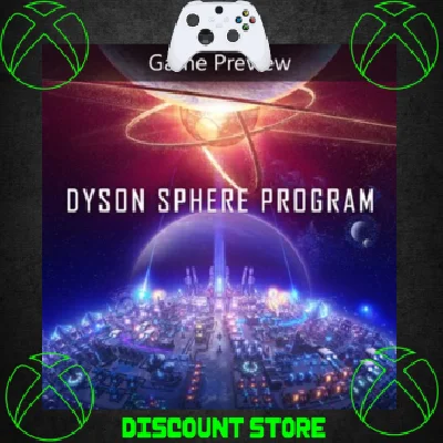 Dyson Sphere Program (Game Preview) XBOX
