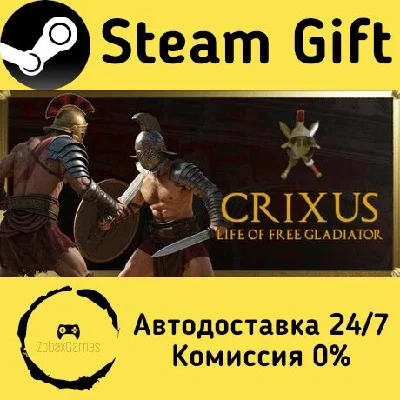 🚀 CRIXUS: Life of free Gladiator 🤖 Steam Gift AUTO