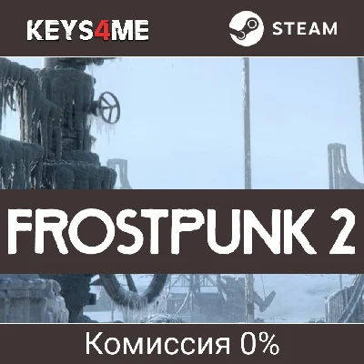 Frostpunk 2 | key Steam