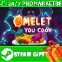 ⭐️ALL COUNTRIES⭐️ Omelet You Cook STEAM GIFT