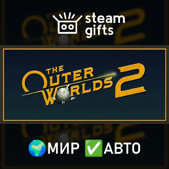 🎁The Outer Worlds 2🌍МИР✅АВТО