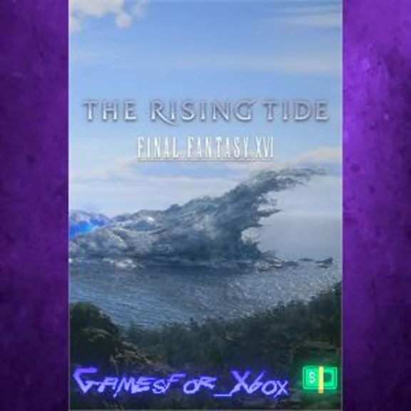 FINAL FANTASY XVI The Rising Tide XBOX DLC
