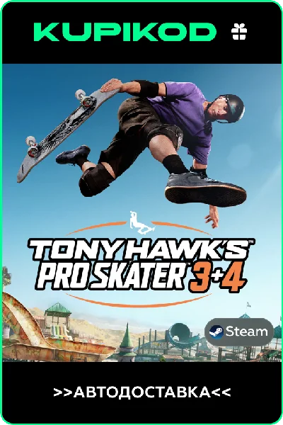 🔥Tony Hawk´s™ Pro Skater™ 3 + 4🎁STEAM GIFT🔥АВТО